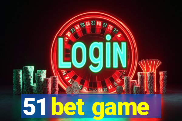 51 bet game